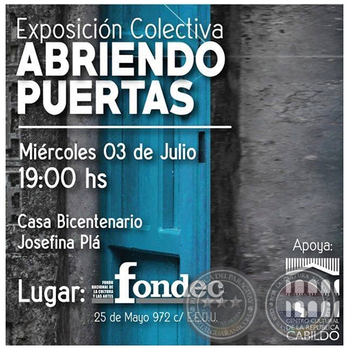 ABRIENDO PUERTAS - Exposicin Colectiva - Curadura: Mara Eugenia Ruz - Mircoles, 03 de Julio de 2019